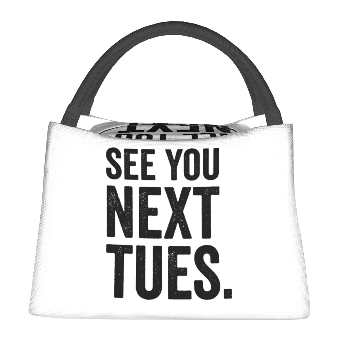 See You Next Tuesday Swearing  - Women Bags Next review and price